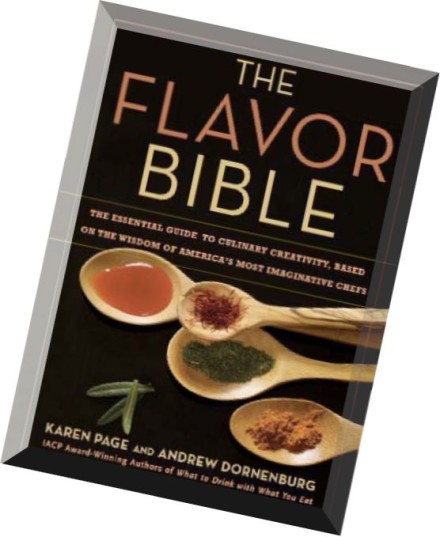 Download Karen Page, Andrew Dornenburg, The Flavor Bible The Essential ...