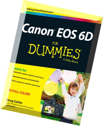 Wiley: Canon EOS 6D For Dummies - Doug Sahlin