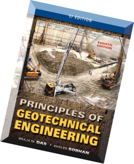 Download Principles Of Geotechnical Engineering, SI Version - PDF Magazine