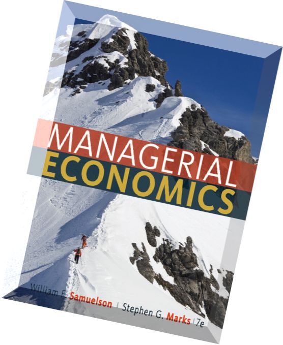 Download Managerial Economics, 7th Edition By William F. Samuelson ...