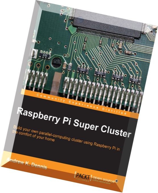 Download Raspberry Pi Super Cluster - PDF Magazine